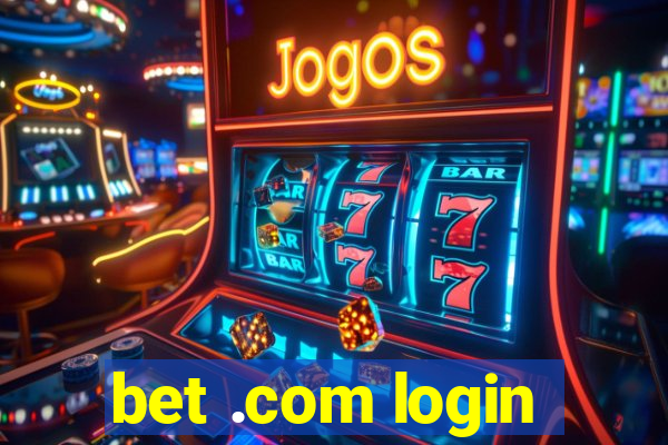 bet .com login